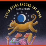Dave & Kristi "Seven Stars Around the Moon" 200